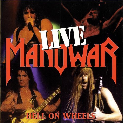 Manowar - Hell On Wheels (Live) (1997)