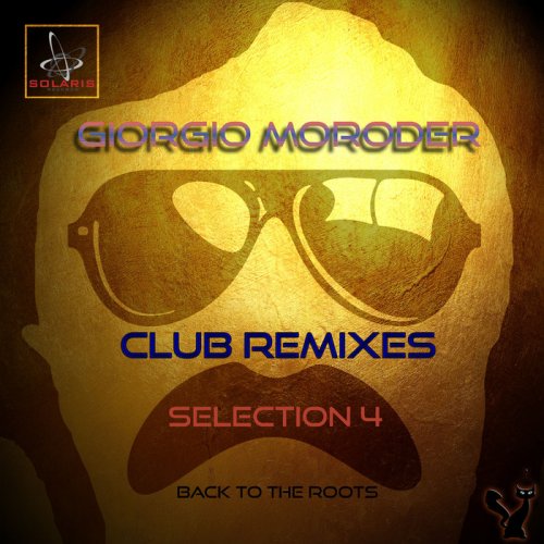 Giorgio Moroder - Club Remixes Selection, Vol. 4 (Back to the Roots) (2020)