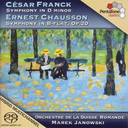 Orchestre de la Suisse Romande, Marek Janowski - Franck: Symphony In D Minor - Chausson: Symphony In B Flat Major (2006) [Hi-Res]