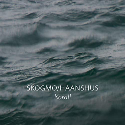 Skogmo/Haanshus - Korall (2020) Hi Res