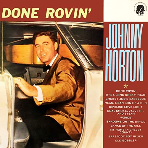 Johnny Horton - Done Rovin' (2020) Hi Res