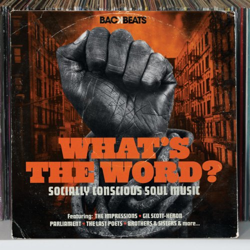 Various Artists - What's The Word? - Socially Conscious Soul Music (2012)