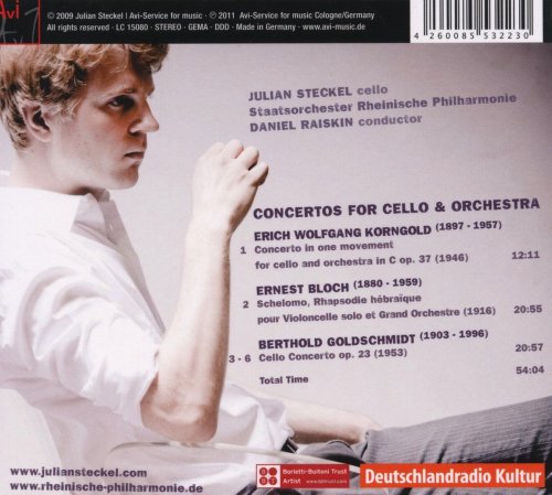 Julian Steckel, Staatsorchester Rheinische Philharmonie, Daniel Raiskin - Korngold, Bloch & Goldschmidt: Cello Concertos (2011)