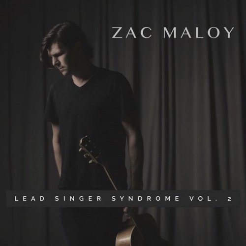 Zac Maloy - Lead Singer Syndrome, Vol. 2 (2020)