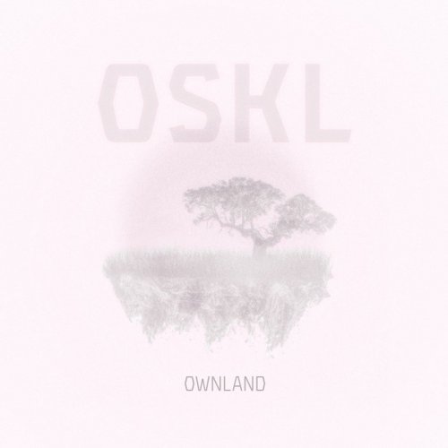 OSKL - Ownland (2020)