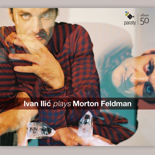 Ivan Ilić - Ivan Ilić plays Morton Feldman (2015) [Hi-Res]