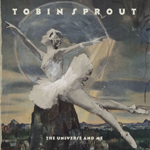 Tobin Sprout - The Universe And Me (2017)