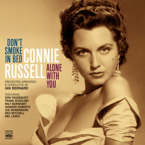 Connie Russell - Don't Smoke In Bed / Alone With You (2016) flac