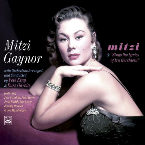 Mitzi Gaynor - ''Mitzi'' & ''Sings the Lyrics of IRA Gershwin'' Plus ''Happy Anniversary'' (2016) flac