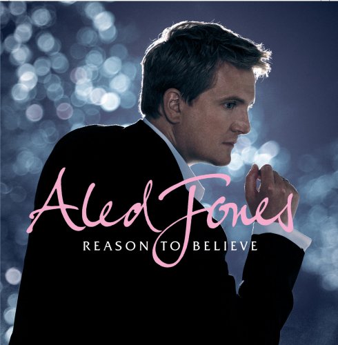 Aled Jones - Reason To Believe (2007)