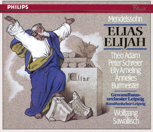 Wolfgang Sawallisch - Felix Mendelssohn: Elias (Elijah) (1987)