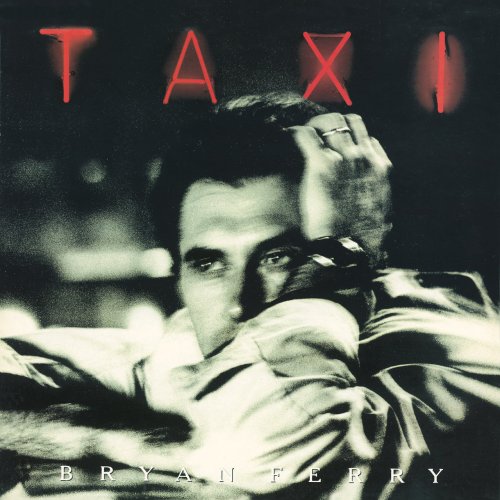 Bryan Ferry - Taxi (1993)