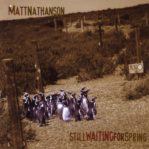 Matt Nathanson - Still Waiting For Spring (1999)