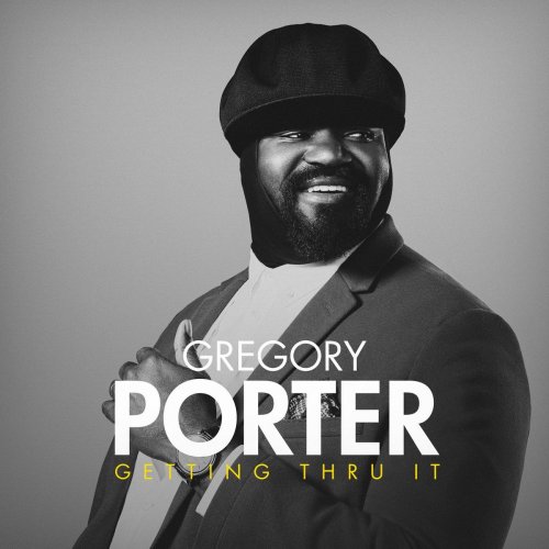 Gregory Porter - Getting Thru It (2020)