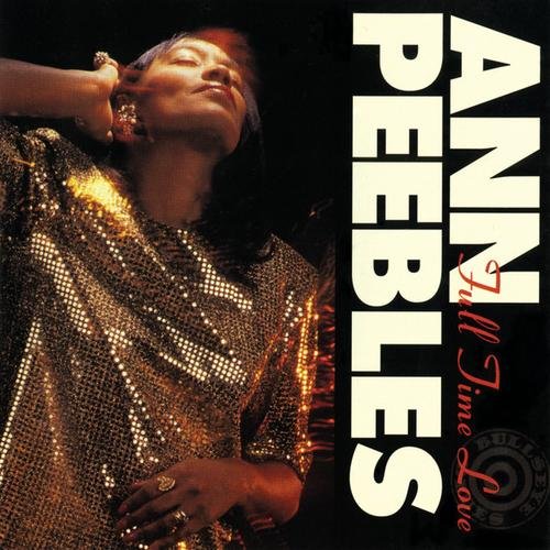 Ann Peebles - Full Time Lover (1992)