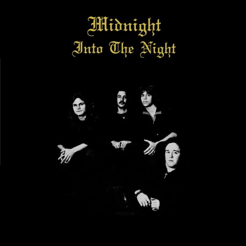 Midnight - Into The Night (Reissue) (1977/2015)