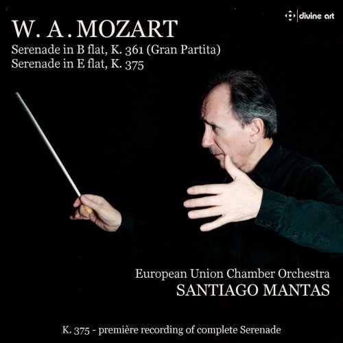 European Union Chamber Orchestra, Santiago Mantas - Mozart: Serenades Nos. 10 & 11 (2016) [Hi-Res]