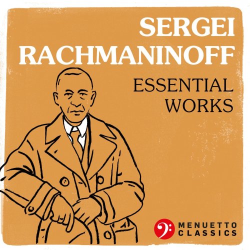 VA - Sergei Rachmaninoff: Essential Works (2018)