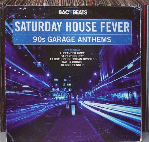 Various - Saturday House Fever - 90s Garage Anthems (2009)
