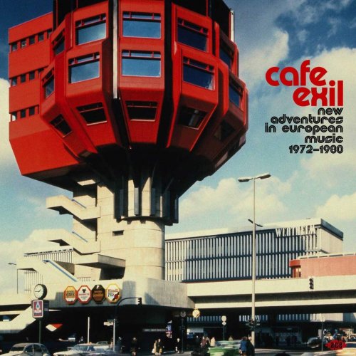 VA - Cafe Exil ~ New Adventures In European Music 1972-1980 (2020)