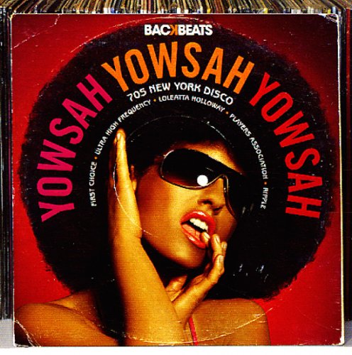 Various Artists - Yowsah Yowsah Yowsah (70s New York Disco) (2010)
