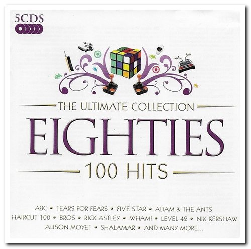 VA - The Ultimate Collection 100 Hits: Eighties [5CD Box Set] (2008) Lossless