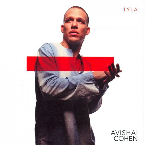 Avishai Cohen - Lyla (2004) [CDRip]