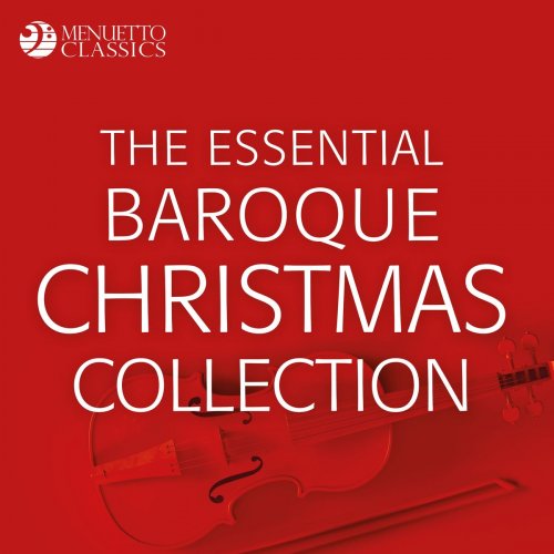 VA - The Essential Baroque Christmas Collection (2018)