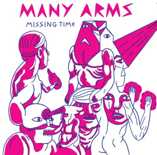 Many Arms - Missing Time (2010)