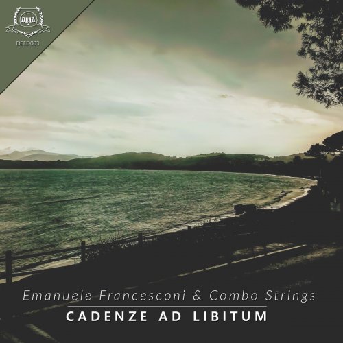 Emanuele Francesconi, Combo Strings - Cadenze Ad Libitum (2020)