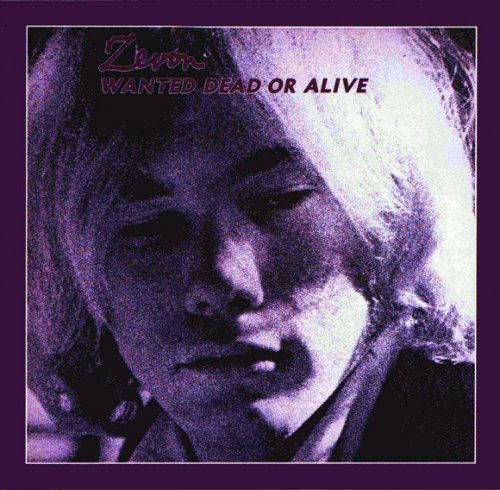 Warren Zevon - Wanted Dead Or Alive (Reissue) (1969/1996)