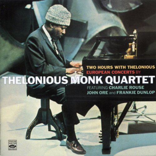 Thelonious Monk Quartet - Two Hours With Thelonious (2013) flac