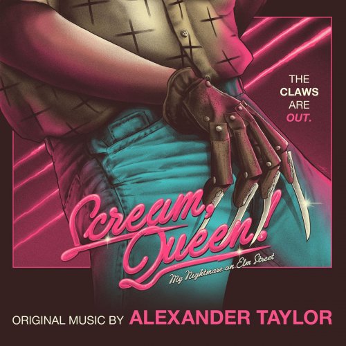 Alexander Taylor - Scream, Queen! My Nightmare on Elm Street (Original Motion Picture Soundtrack) (2020)