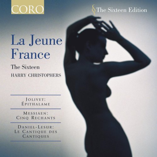 The Sixteen, Harry Christophers - La Jeune France (1996)