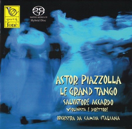 Salvatore Accardo, Orchestra da Camera Italiana - Astor Piazzolla: Le Grand Tango (2007) [SACD]