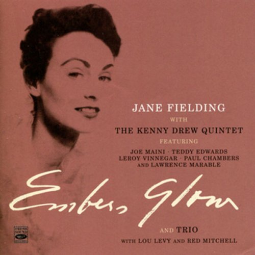 Jane Fielding - Embers Glow And Trio (2013) FLAC