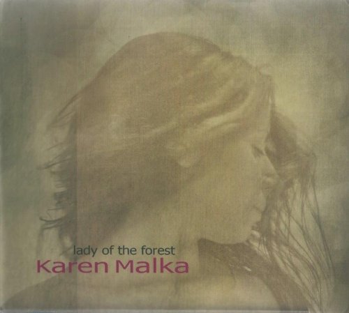 Karen Malka - Lady of the Forest (2010) FLAC