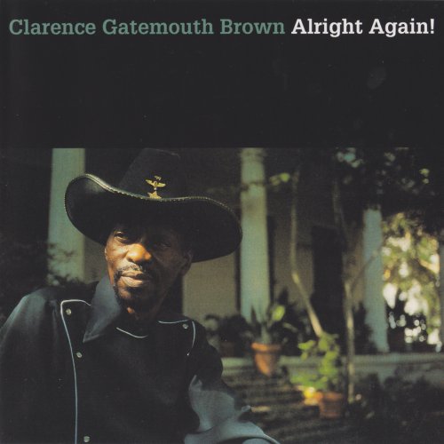 Clarence 'Gatemouth' Brown - Alright Again! (1981)