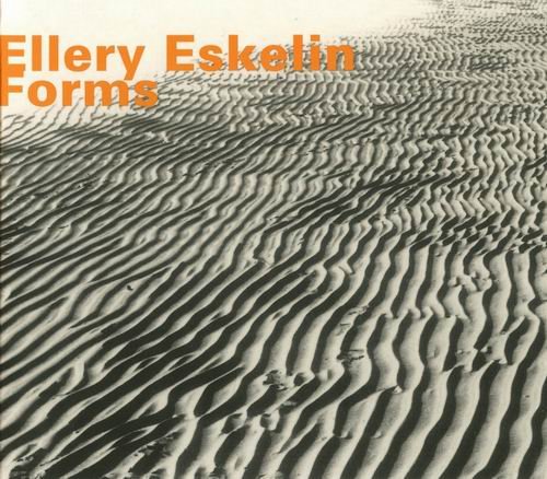 Ellery Eskelin - Forms (2004)