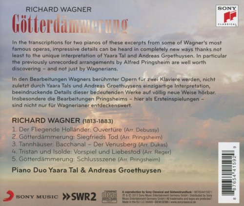 Duo Tal & Groethuysen - Richard Wagner: Götterdämmerung (Transcriptions du Vaisseau fantôme, Crépuscule des dieux, Tannhaüser, Tristan) (2013)