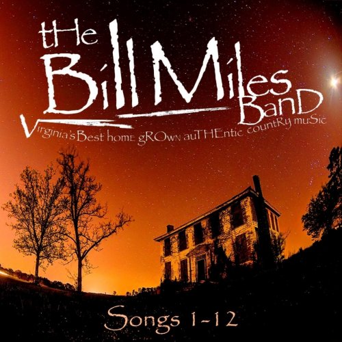 The Bill Miles Band - Songs 1-12 (2021)