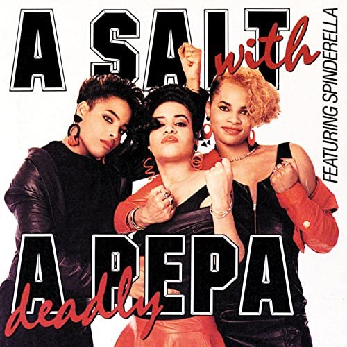 Salt-N-Pepa - A Salt With A Deadly Pepa (1988)