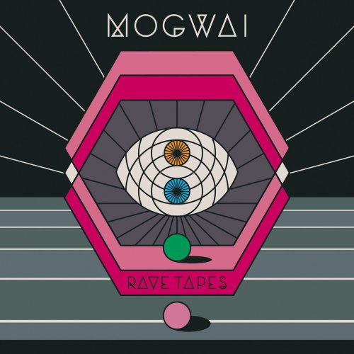 Mogwai - Rave Tapes (2014) [Hi-Res]