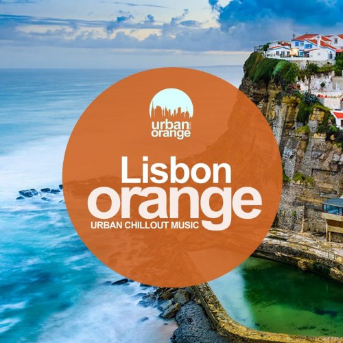 VA - Lisbon Orange: Urban Chillout Music (2021)