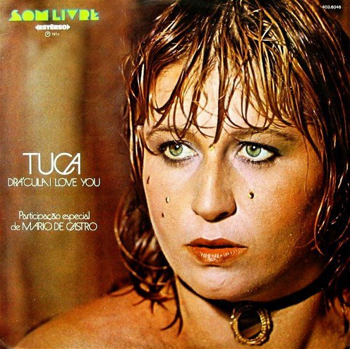 Tuca - Dracula I Love You (1974) Vinyl