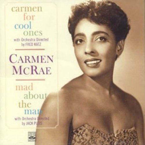 Carmen McRae - Carmen for Cool Ones / Mad About the Man (2013) FLAC