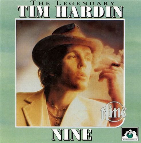 Tim Hardin - Nine (Reissue) (1973/1992)