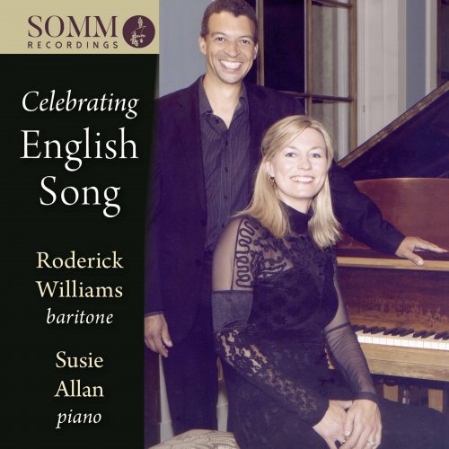 Roderick Williams, Susie Allan - Celebrating English Song (2017) [Hi-Res]