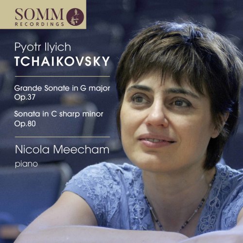 Nicola Meecham - Tchaikovsky: Piano Works (2017)