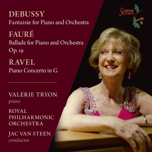 Royal Philharmonic Orchestra, Jac van Steen, Valerie Tryon - Debussy, Fauré & Ravel: Works for Piano & Orchestra (2016) [Hi-Res]
